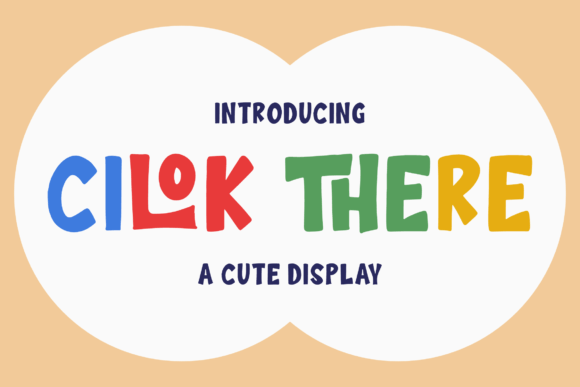 Cilok There: A Playful Display Font for Scroll-Stopping Campaigns