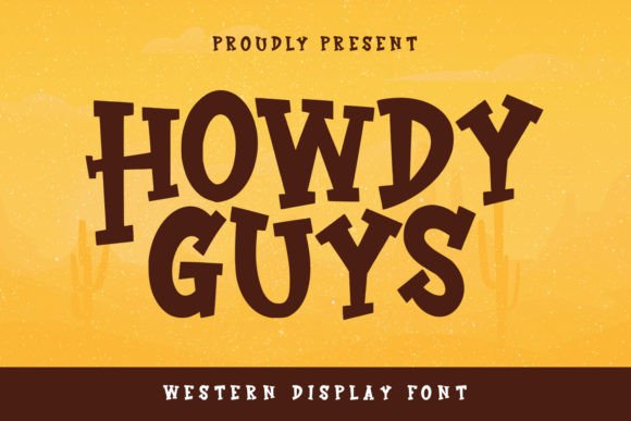 Howdy Guys: A Warm, Quirky Display Font for Digital Branding