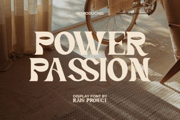 Power Passion Font: Elevate Your Brand with a Modern Display Typeface