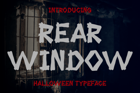 Rear Window: A Spooky Display Font for Halloween Crafters