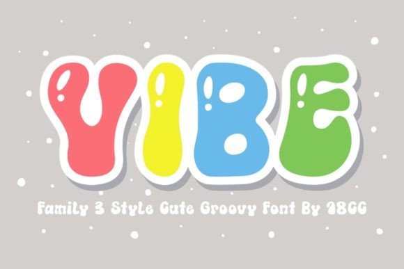 Vibe: A Font That Pops